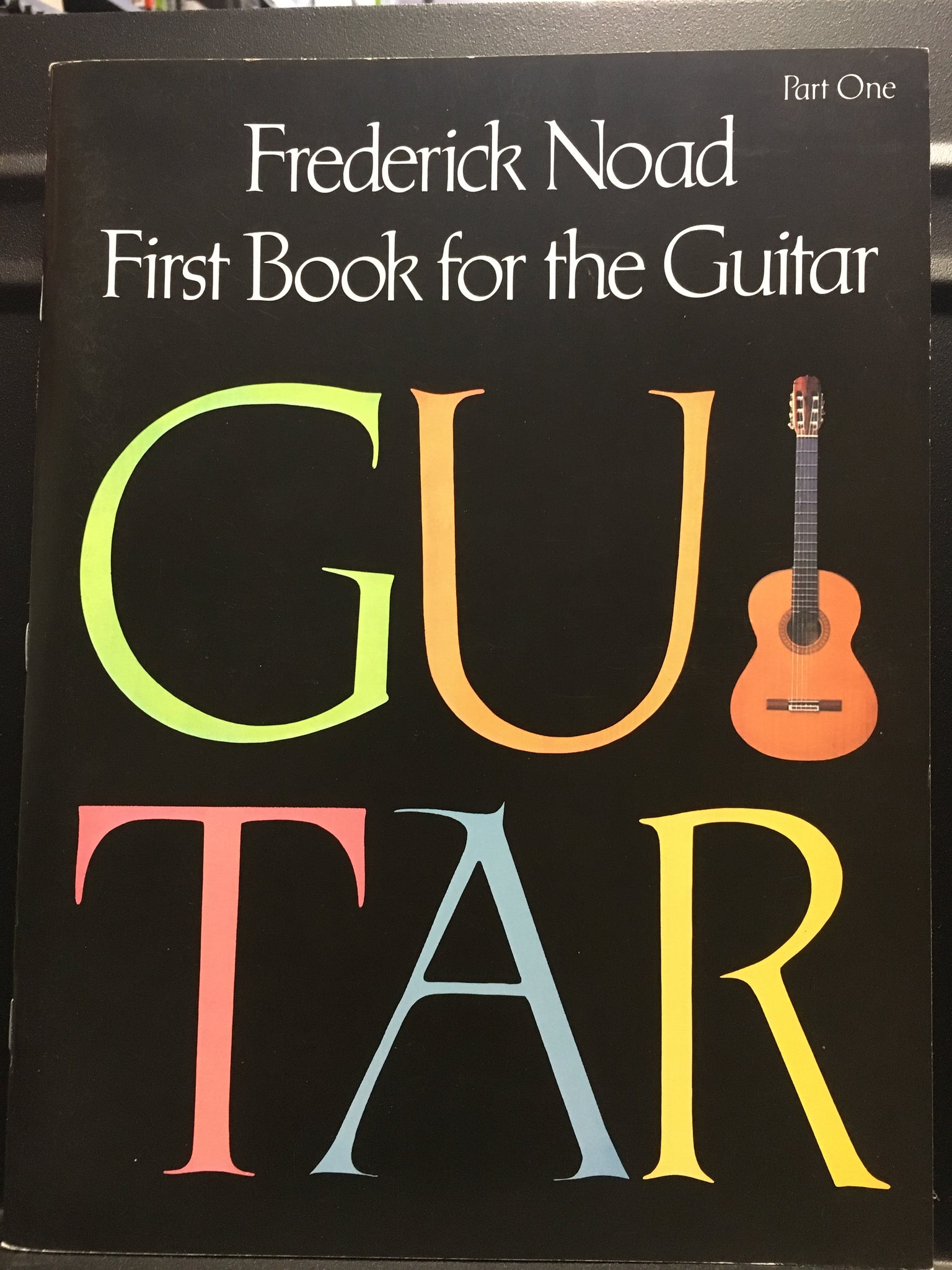 Hal Leonard Frederick Noad First Book for the Guitar Part One