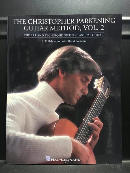 Hal Leonard The Christopher Parkening Guitar Method, Vol 2
