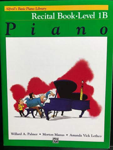 Alfred's Basic Piano Library Recital Book Level 1B