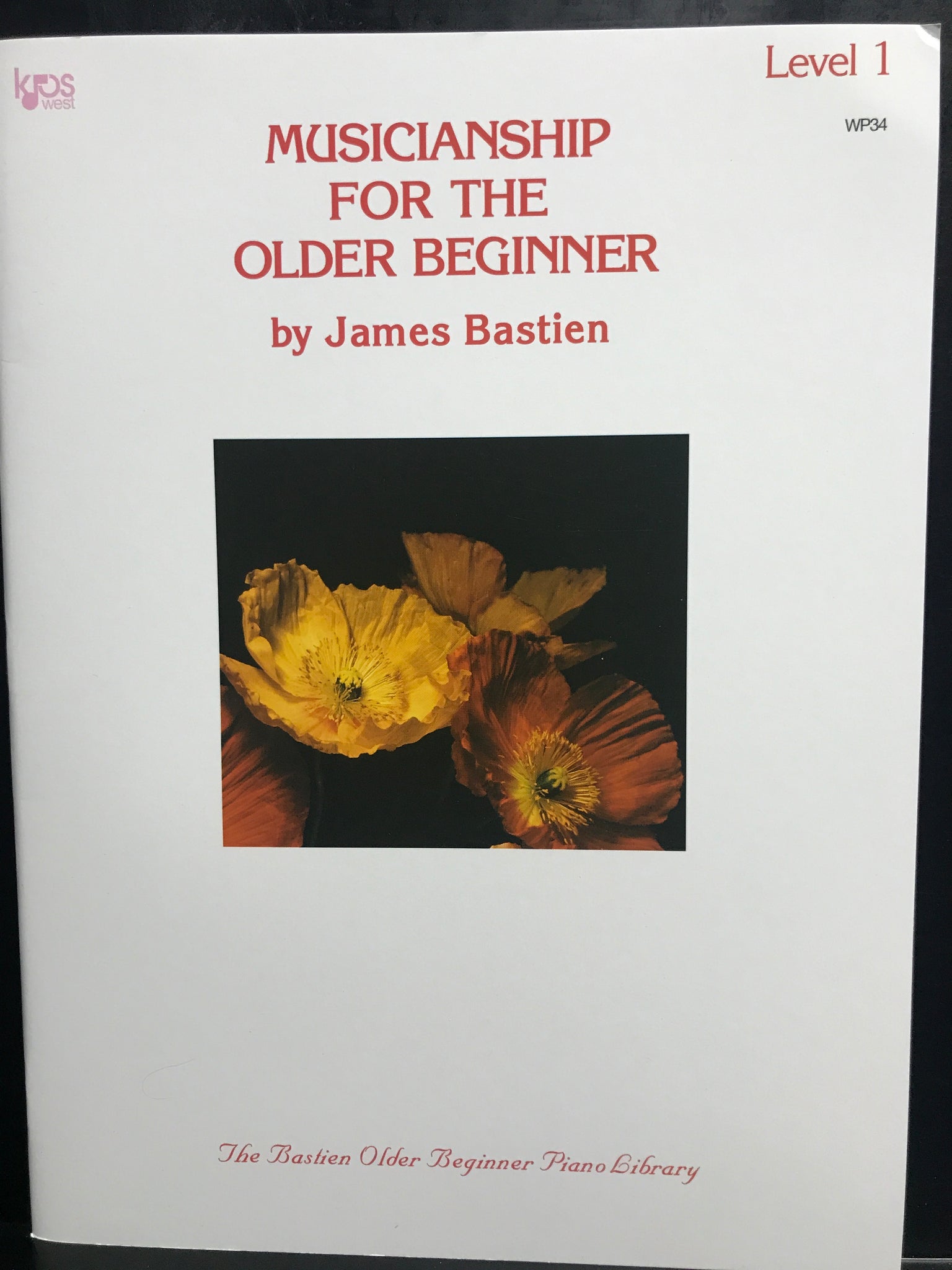 KJOS Musicianship for the Older Beginner Level 1 by James Bastien