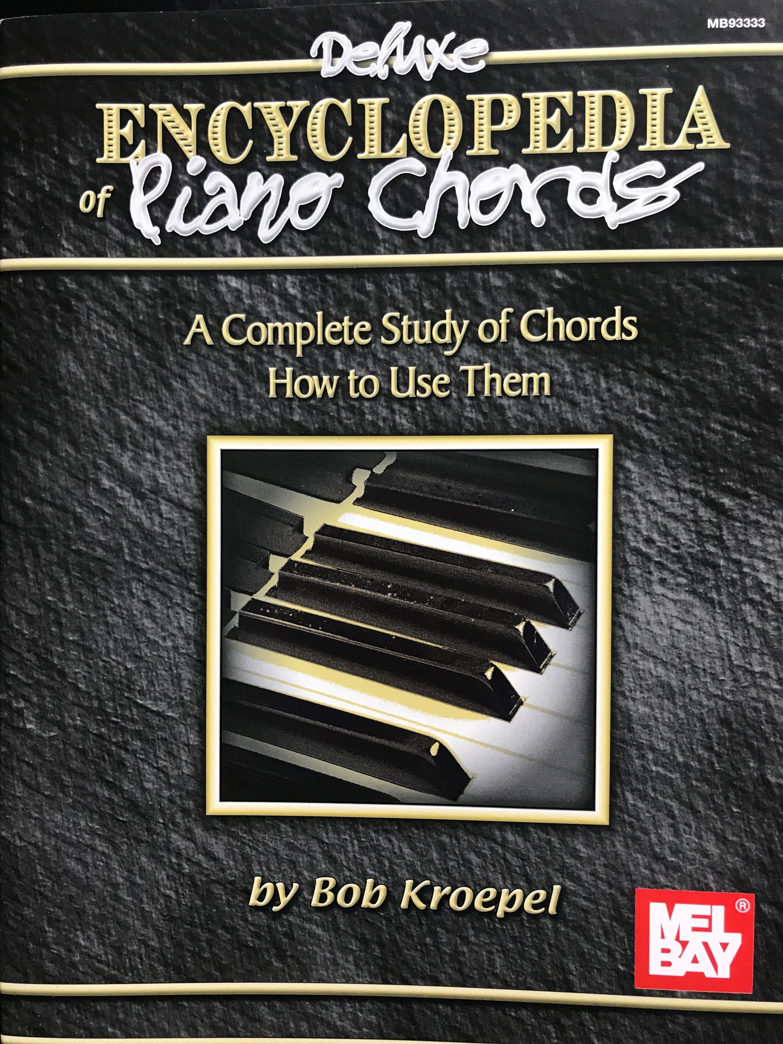 Mel Bay Deluxe Encyclopedia of Piano Chords