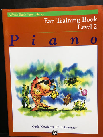 Alfred's Basic Piano Library Ear Training Book Level 2