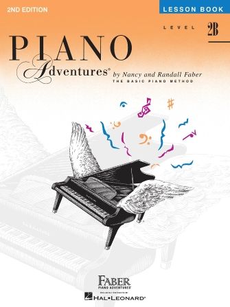 LEVEL 2B – LESSON BOOK – 2ND EDITION Piano Adventures®