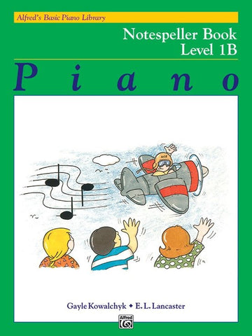 Alfred's Basic Piano Library Notespeller Book Level 1B