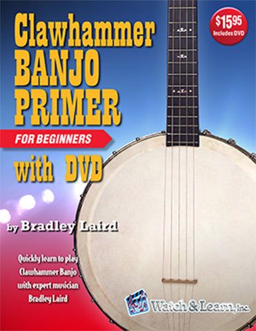 Watch & Learn Clawhammer Banjo Primer with DVD